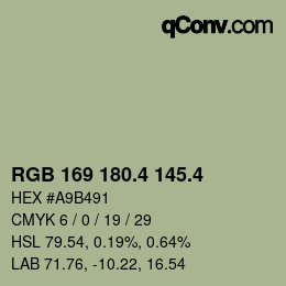 カラーコード: RGB 169 180.4 145.4 | qconv.com
