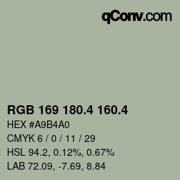 カラーコード: RGB 169 180.4 160.4 | qconv.com