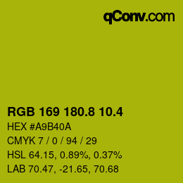 カラーコード: RGB 169 180.8 10.4 | qconv.com