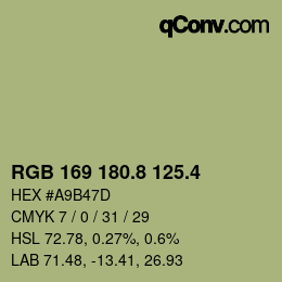 カラーコード: RGB 169 180.8 125.4 | qconv.com