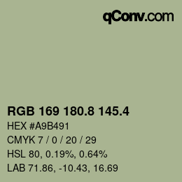 カラーコード: RGB 169 180.8 145.4 | qconv.com