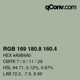 カラーコード: RGB 169 180.8 160.4 | qconv.com