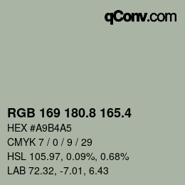 カラーコード: RGB 169 180.8 165.4 | qconv.com