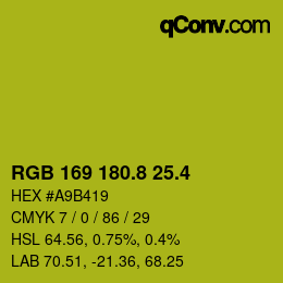 カラーコード: RGB 169 180.8 25.4 | qconv.com