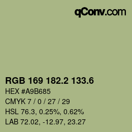 カラーコード: RGB 169 182.2 133.6 | qconv.com