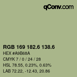 カラーコード: RGB 169 182.6 138.6 | qconv.com