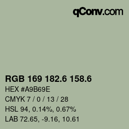 カラーコード: RGB 169 182.6 158.6 | qconv.com