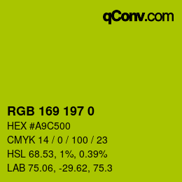 Color code: RGB 169 197 0 | qconv.com