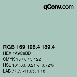 カラーコード: RGB 169 198.4 189.4 | qconv.com