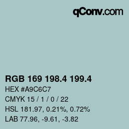 カラーコード: RGB 169 198.4 199.4 | qconv.com