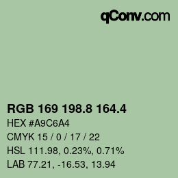 カラーコード: RGB 169 198.8 164.4 | qconv.com