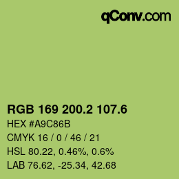 カラーコード: RGB 169 200.2 107.6 | qconv.com
