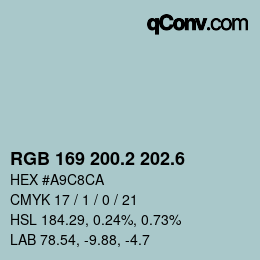 カラーコード: RGB 169 200.2 202.6 | qconv.com