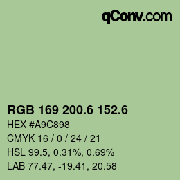 カラーコード: RGB 169 200.6 152.6 | qconv.com