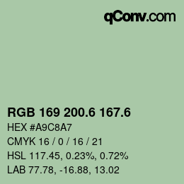 カラーコード: RGB 169 200.6 167.6 | qconv.com