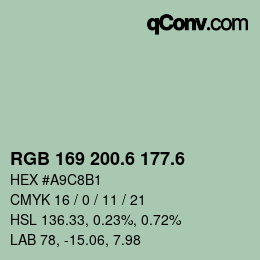 カラーコード: RGB 169 200.6 177.6 | qconv.com
