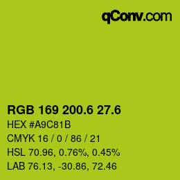 カラーコード: RGB 169 200.6 27.6 | qconv.com