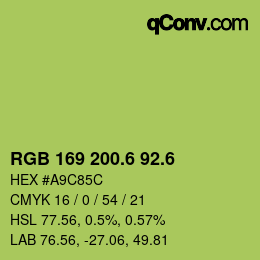 カラーコード: RGB 169 200.6 92.6 | qconv.com