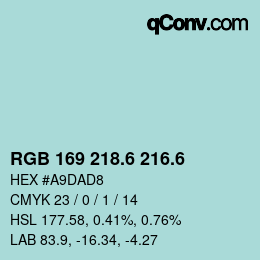 カラーコード: RGB 169 218.6 216.6 | qconv.com