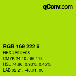 Color code: RGB 169 222 8 | qconv.com