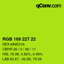 Farbcode: RGB 169 227 22 | qconv.com