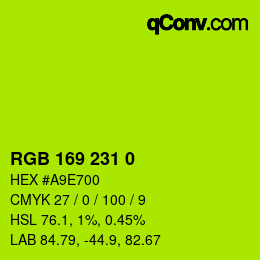 カラーコード: RGB 169 231 0 | qconv.com
