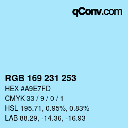 カラーコード: RGB 169 231 253 | qconv.com