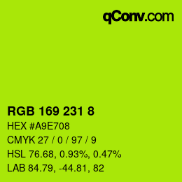 Color code: RGB 169 231 8 | qconv.com