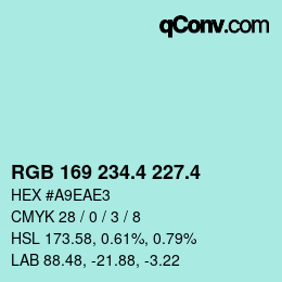 カラーコード: RGB 169 234.4 227.4 | qconv.com