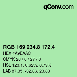 カラーコード: RGB 169 234.8 172.4 | qconv.com
