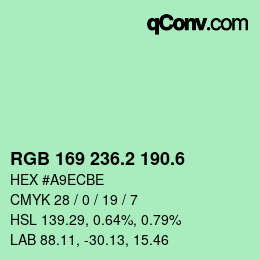 カラーコード: RGB 169 236.2 190.6 | qconv.com