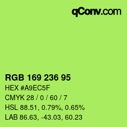 Color code: RGB 169 236 95 | qconv.com