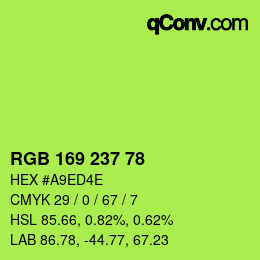 Color code: RGB 169 237 78 | qconv.com