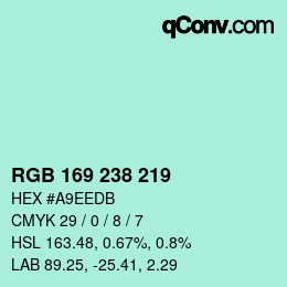 Color code: RGB 169 238 219 | qconv.com