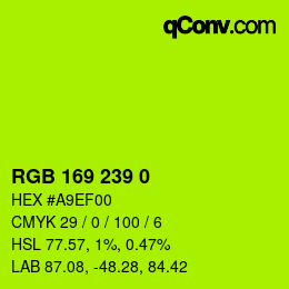 Color code: RGB 169 239 0 | qconv.com