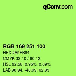 Color code: RGB 169 251 100 | qconv.com