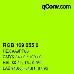 Color code: RGB 169 255 0 | qconv.com