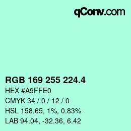 カラーコード: RGB 169 255 224.4 | qconv.com