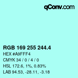 カラーコード: RGB 169 255 244.4 | qconv.com