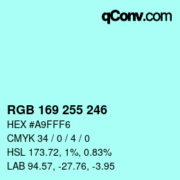 Color code: RGB 169 255 246 | qconv.com