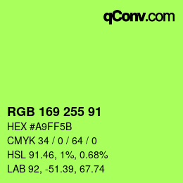 Color code: RGB 169 255 91 | qconv.com