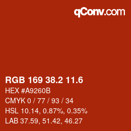 カラーコード: RGB 169 38.2 11.6 | qconv.com