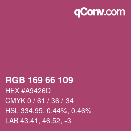 Color code: RGB 169 66 109 | qconv.com