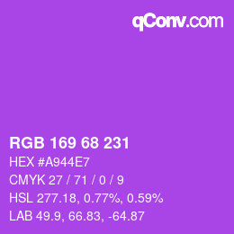 Color code: RGB 169 68 231 | qconv.com