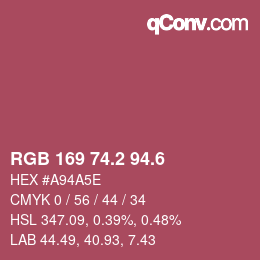 カラーコード: RGB 169 74.2 94.6 | qconv.com