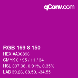 カラーコード: RGB 169 8 150 | qconv.com