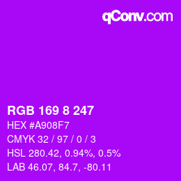 颜色代码: RGB 169 8 247 | qconv.com