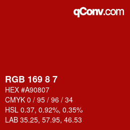 Color code: RGB 169 8 7 | qconv.com