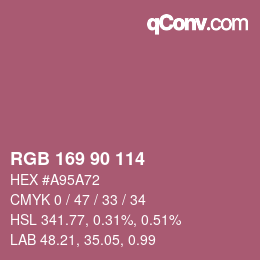 颜色代码: RGB 169 90 114 | qconv.com