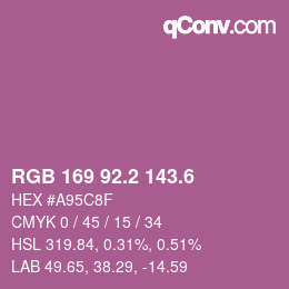 カラーコード: RGB 169 92.2 143.6 | qconv.com